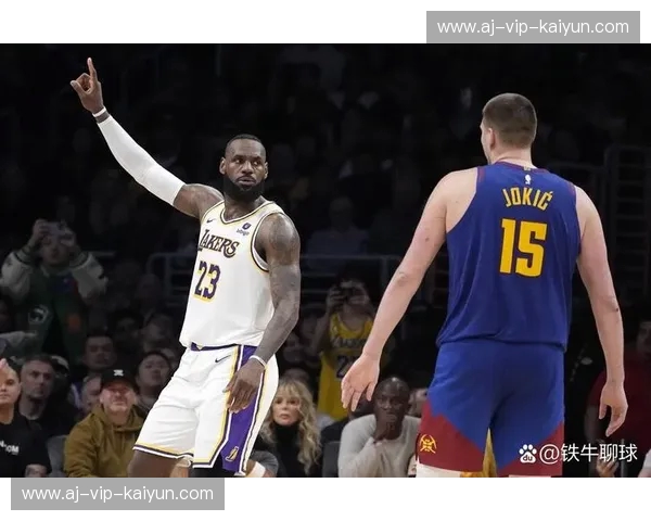 恩怨重燃！湖人vs掘金G1巅峰对决：詹皇复仇还是约皇压制？看球攻略与深度前瞻